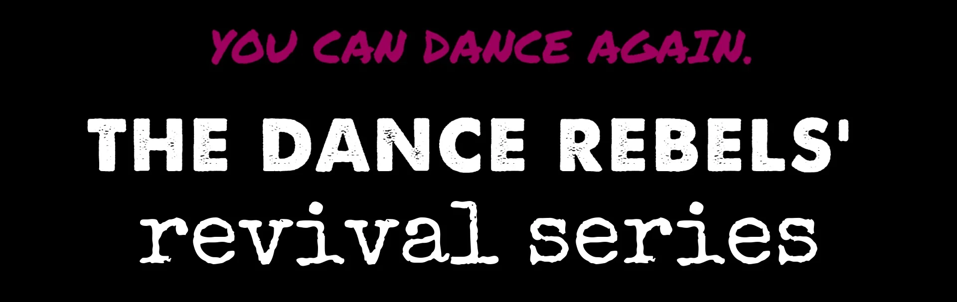 ycda+dance+rebels+revival+series.jpg