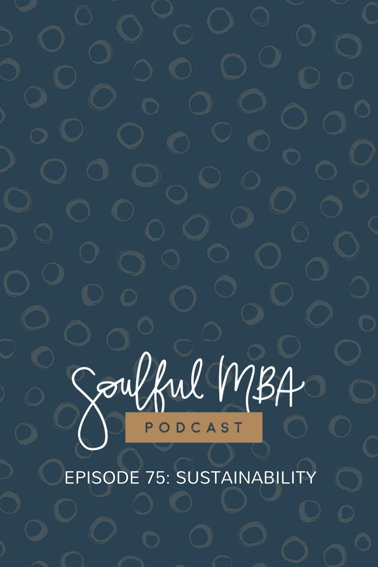 Soulful MBA Pin episode 75 sustainability.png