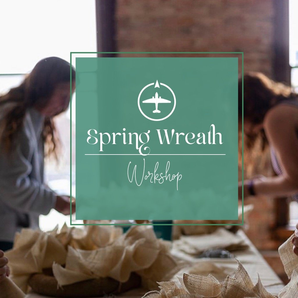 Spring Wreath Workshop