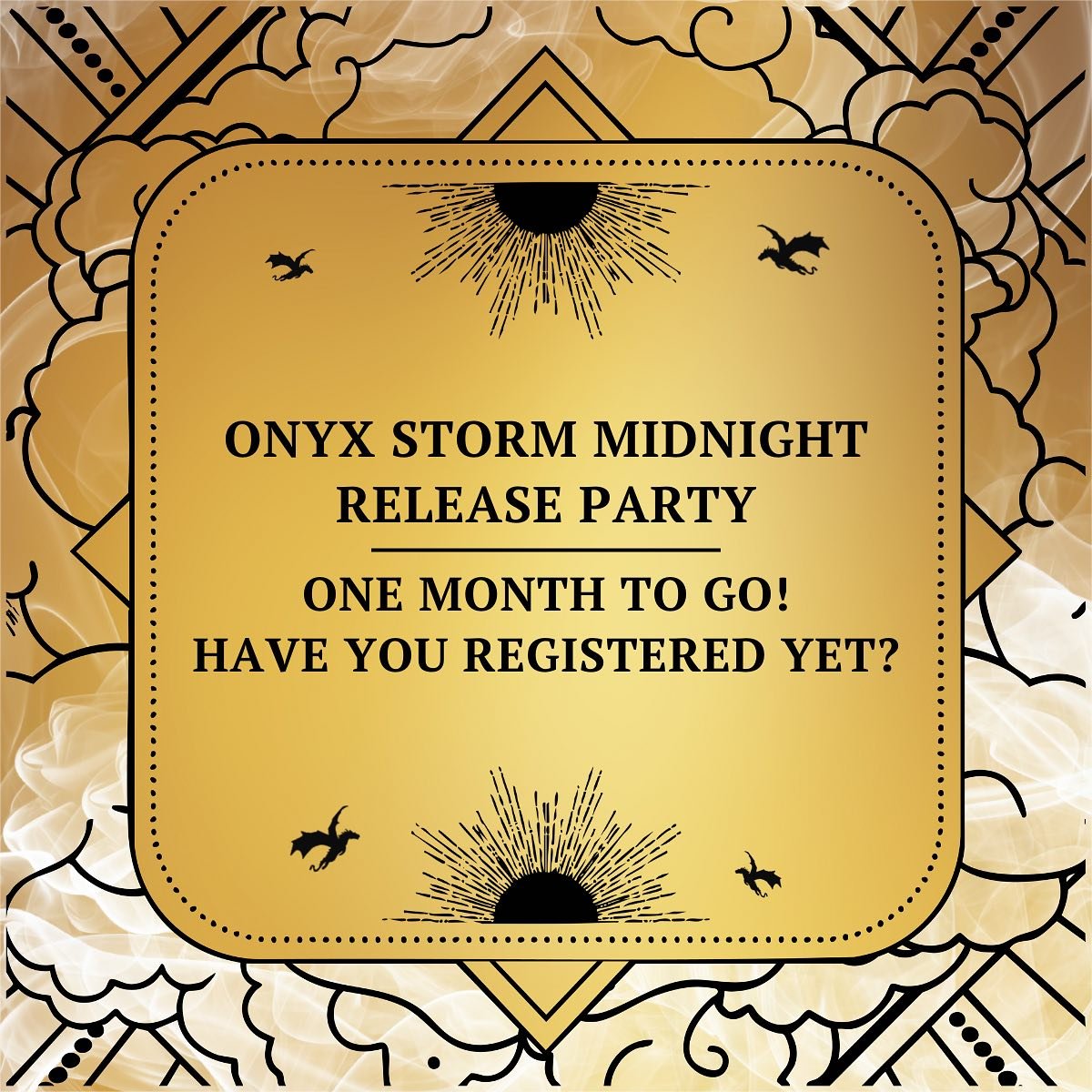 We are officially one month away from the release of Onyx Storm, and we&rsquo;re hosting a Midnight Release Party! 

Click the email button in our bio to RSVP, and preorders for both the paperback and hardback editions are open on our website now! 

