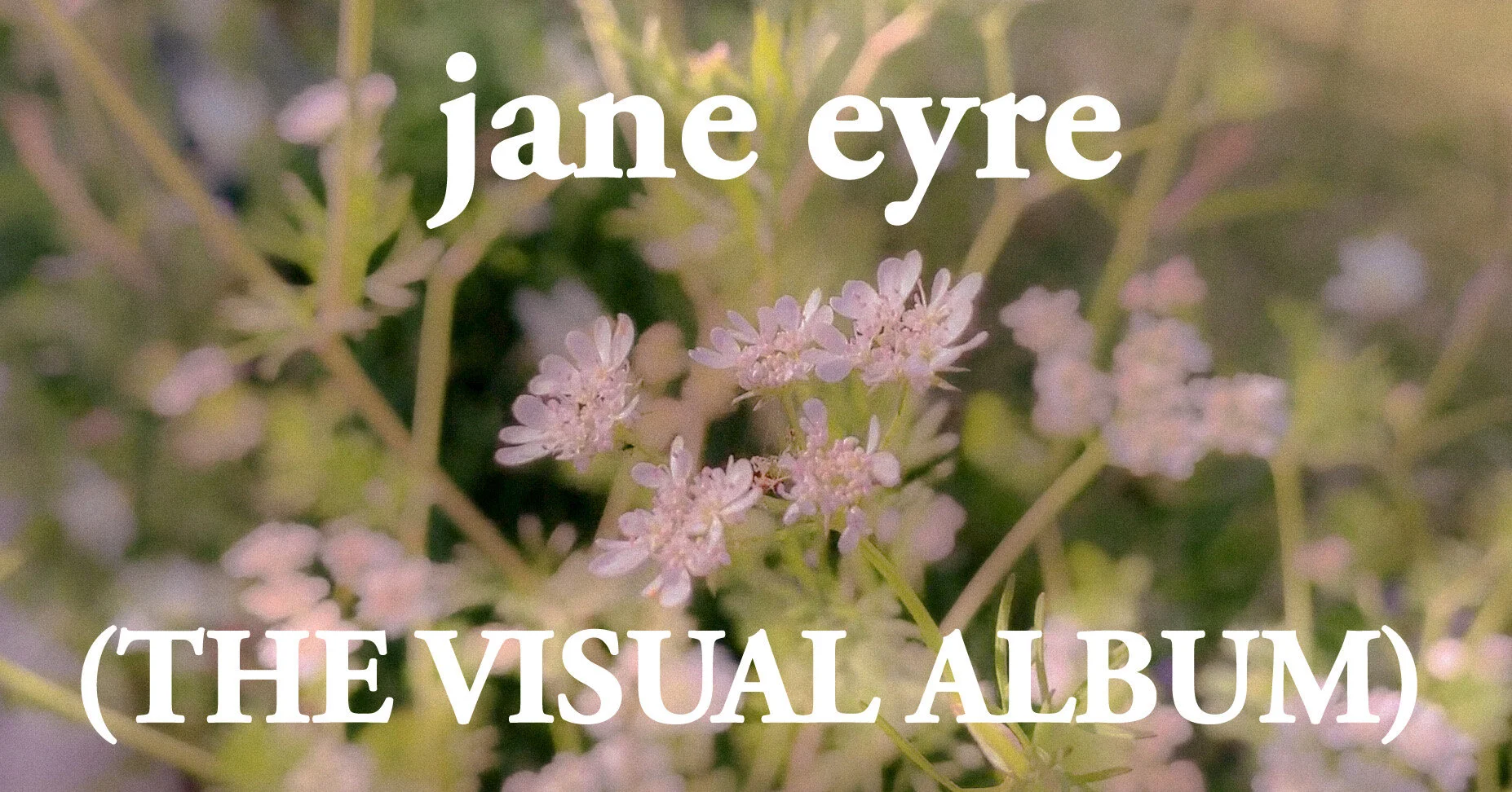 jane eyre (THE VISUAL ALBUM) - release!