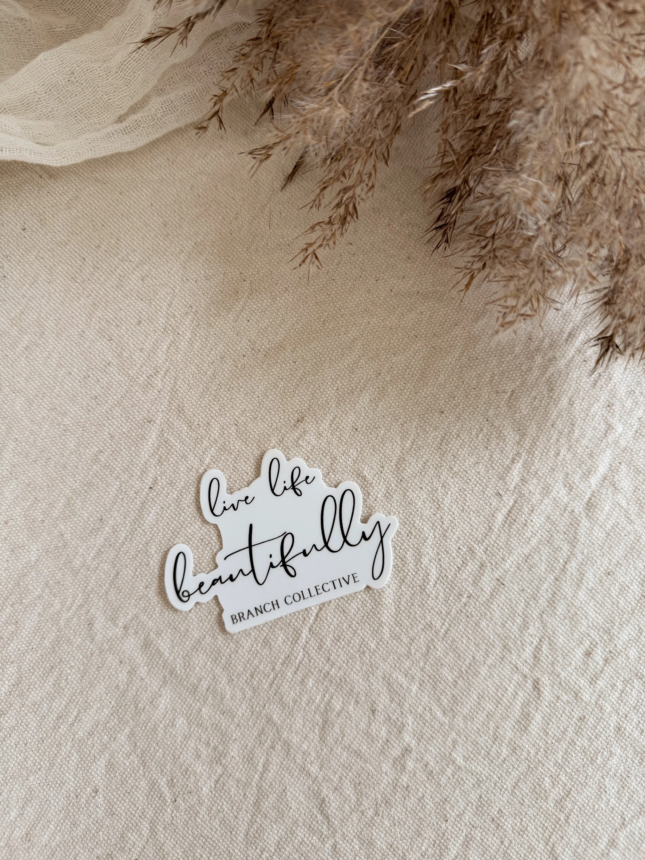 Live Beautifully Sticker