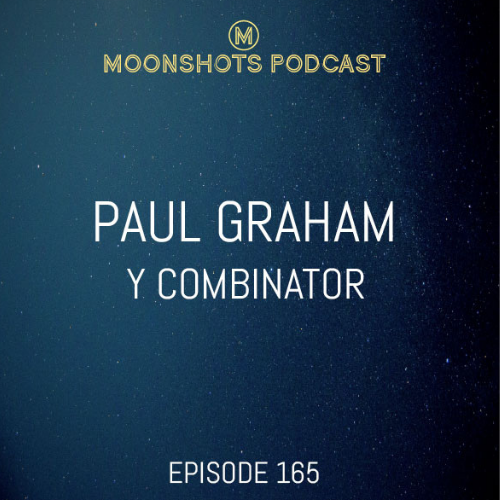 New Episode: Paul Graham: Y Combinator: Listener Favorite