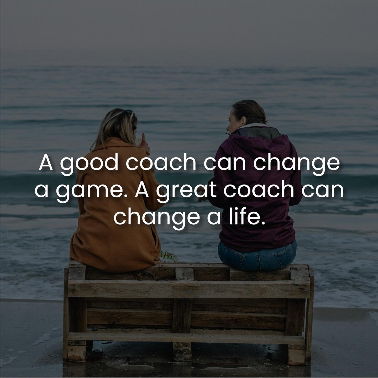 A good coach can change a game. A great coach can
change a life. #coachlife #coaching
