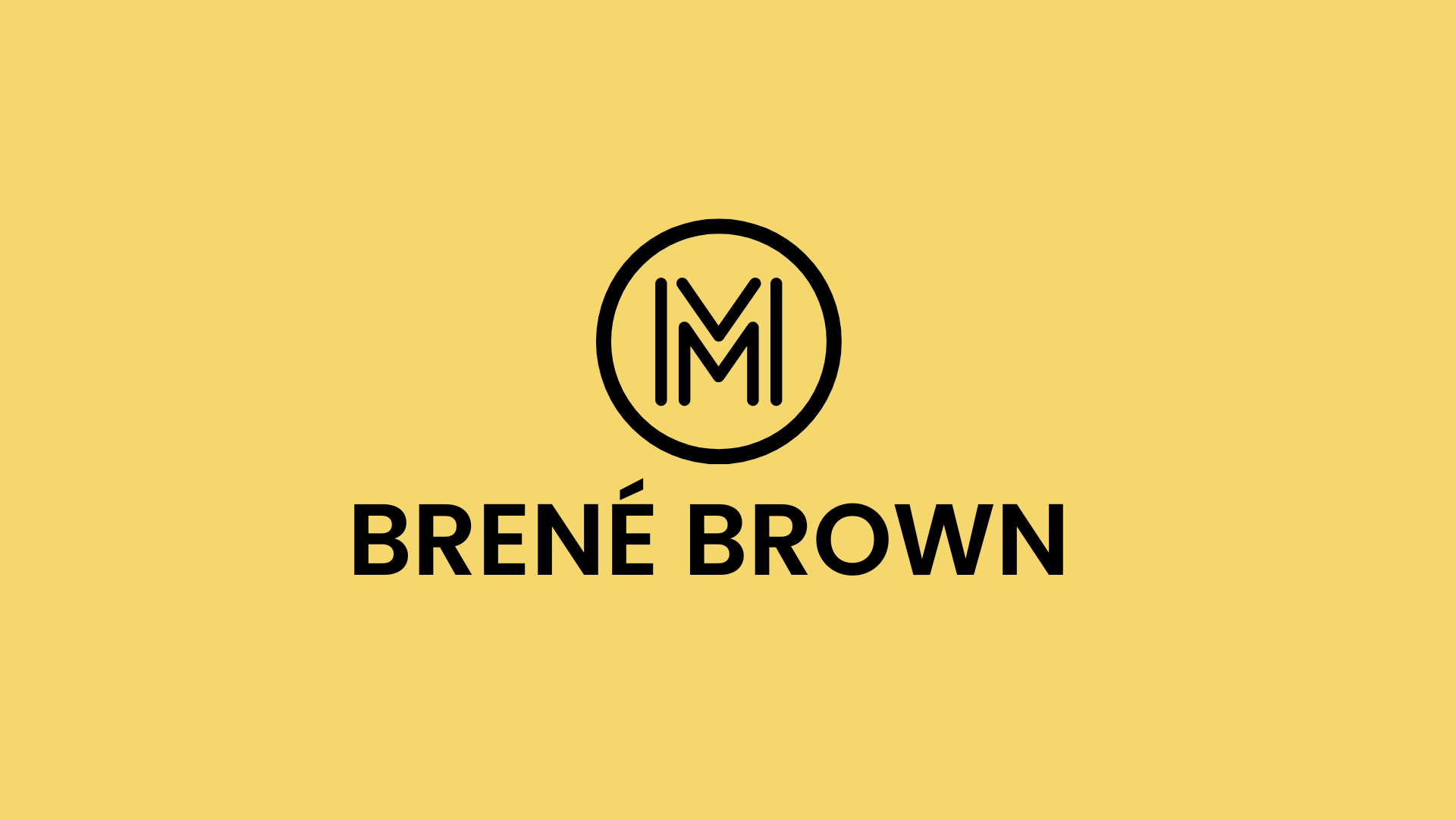 Brené Brown: Essential Wisdom
