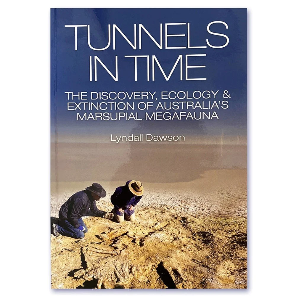 Tunnels in Time - The Discovery, Ecology and Extinction of Australia's Marsupial Megafauna