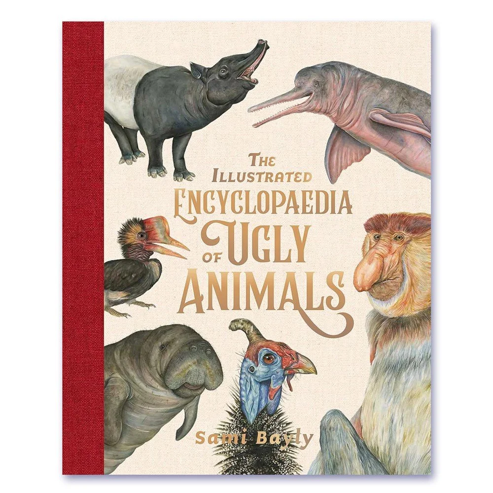 The Illustrated Encyclopaedia of Ugly Animals