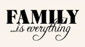 Family is Everything