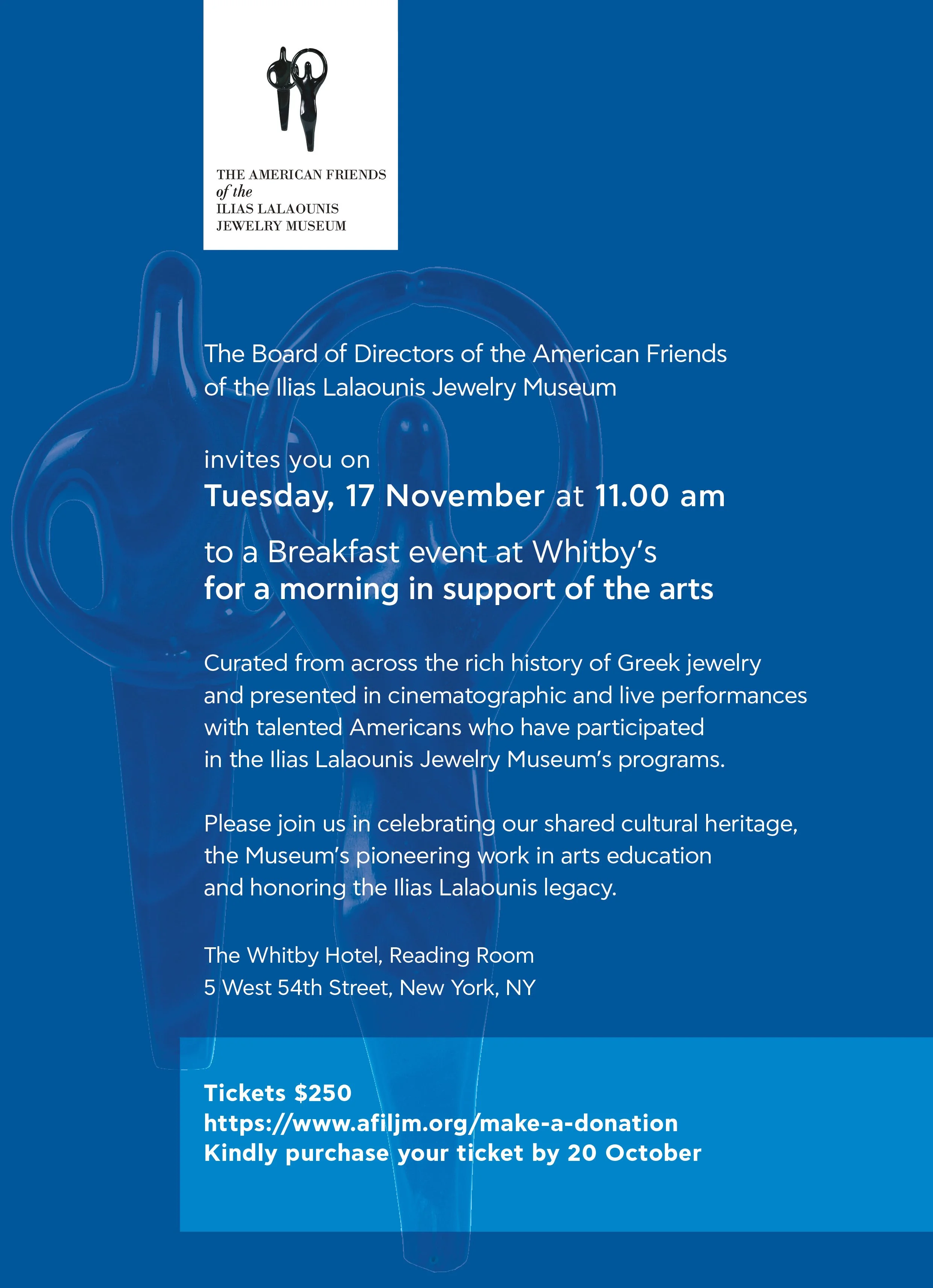 Invitation to the American Friends of the Ilias Lalaounis Jewelry Museum breakfast event, a morning in support of the arts, Tuesday 17 November at The Whitby Hotel, New York