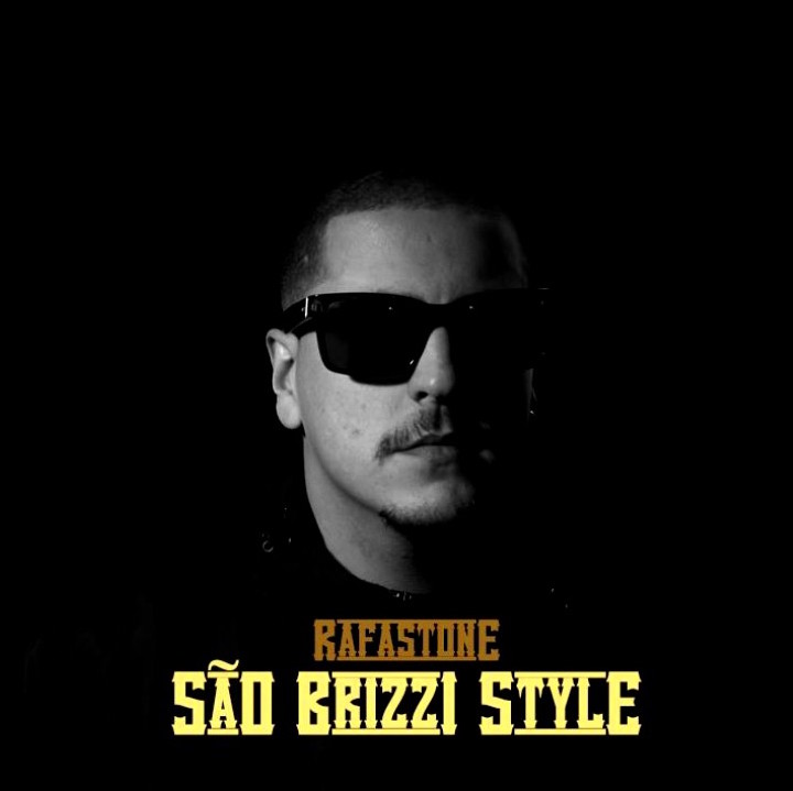 Rafastone - São Brizzi Style Ep