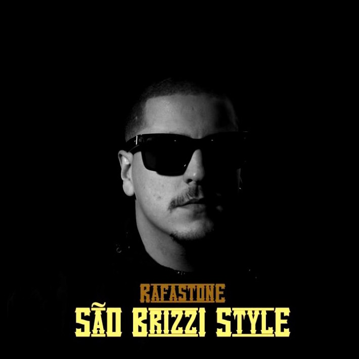RafaStone - São Brizzi Style ep