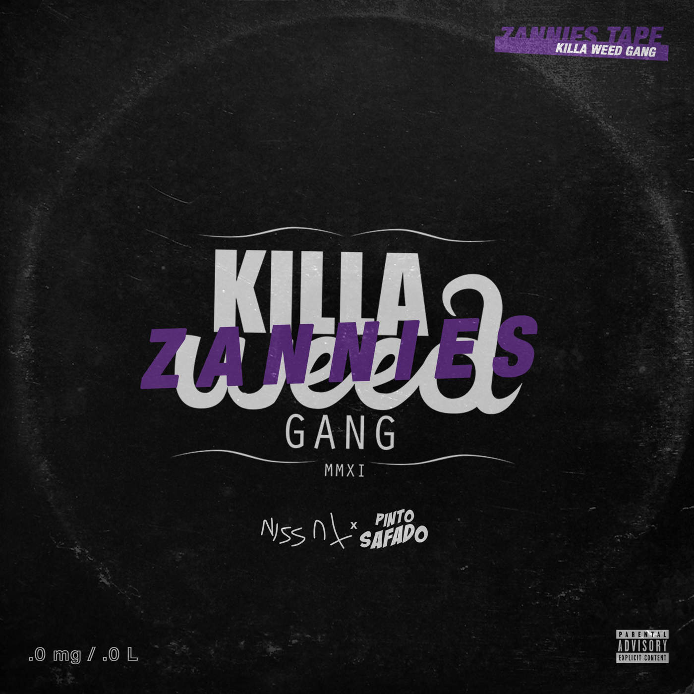 Killa Weed Gang - Zannies