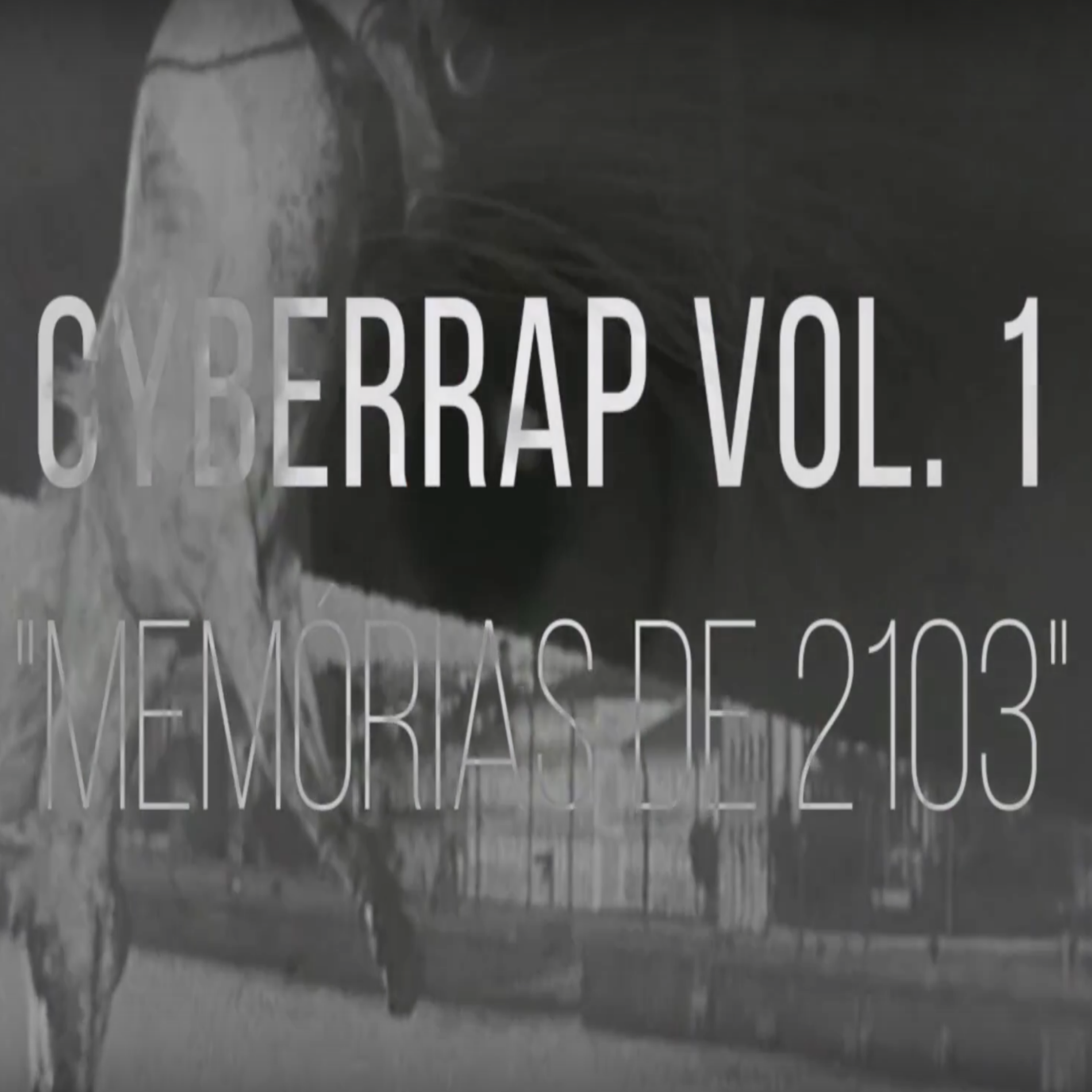 delvispresley - CYBERRAP - VOL.1 "Memórias de 2013"