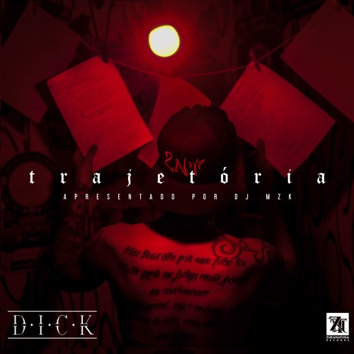 D.I.C.K. - TRAJECTÓRIA EP