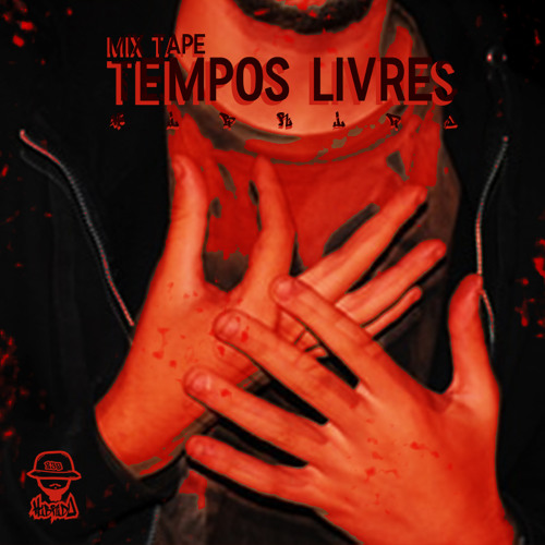 HiBRiDo - TEMPOS LIVRES MIXTAPE