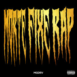 MGDRV - MORTE FIXE RAP EP