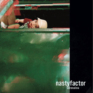 NASTYFACTOR - ADRENALINA EP