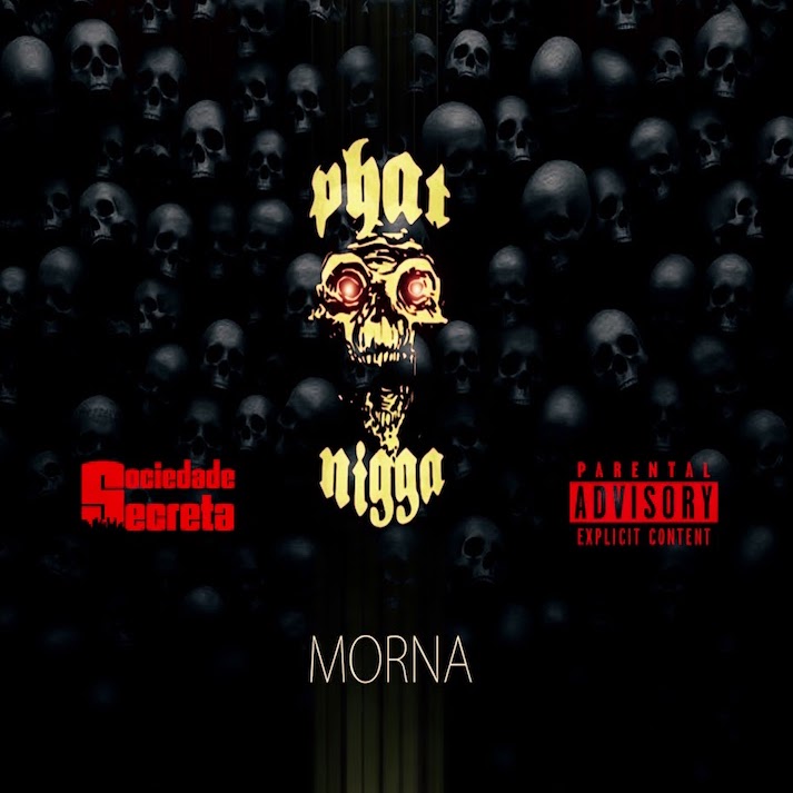 026-PHAT NIGGA - Morna mixtape