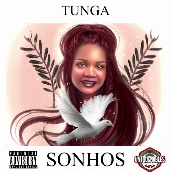 Tunga - Sonhos mixtape