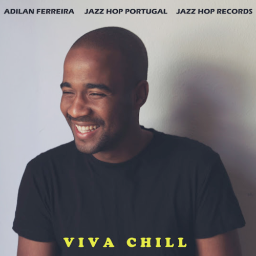 20. Adilan Ferreira - ep Viva Chill