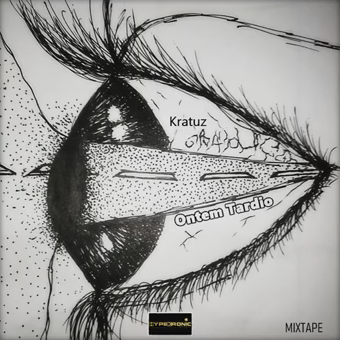 35. Kratuz - mixtape Ontem Tardio