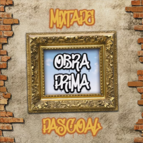 9. PascoaL - mixtape Obra Prima