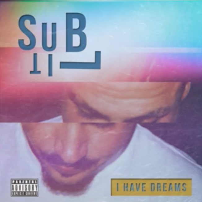 5. Subtil - mixtape I HAVE DREAMS
