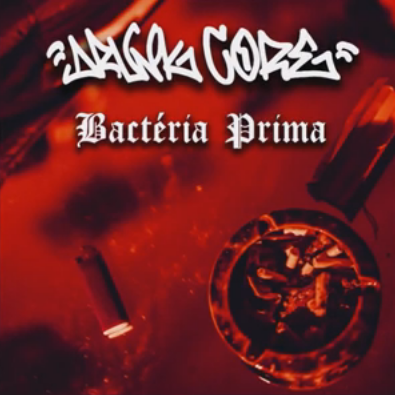 2. Drunkcore - ep Bactéria Prima