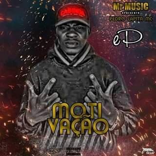 44. Pedro Capita Mc - ep Motivação