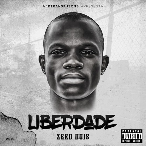 33. Zero Dois - Liberdade