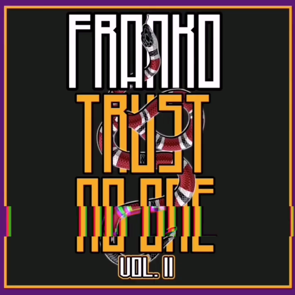 51. FRANKO - TRUST NO ONE VOL.II