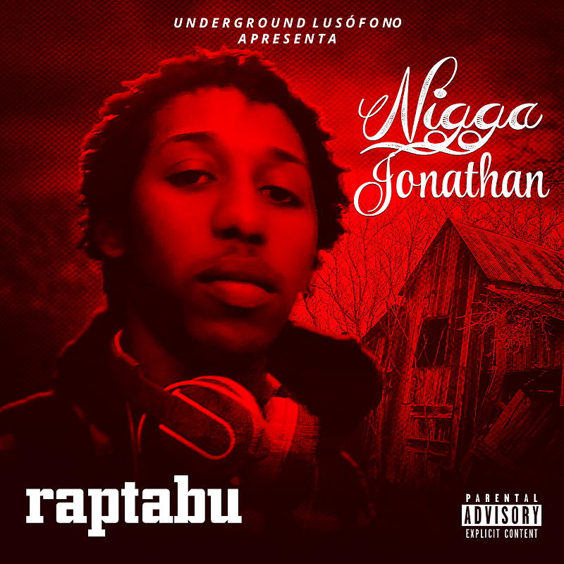 61. Nigga Jonathan - RapTabu