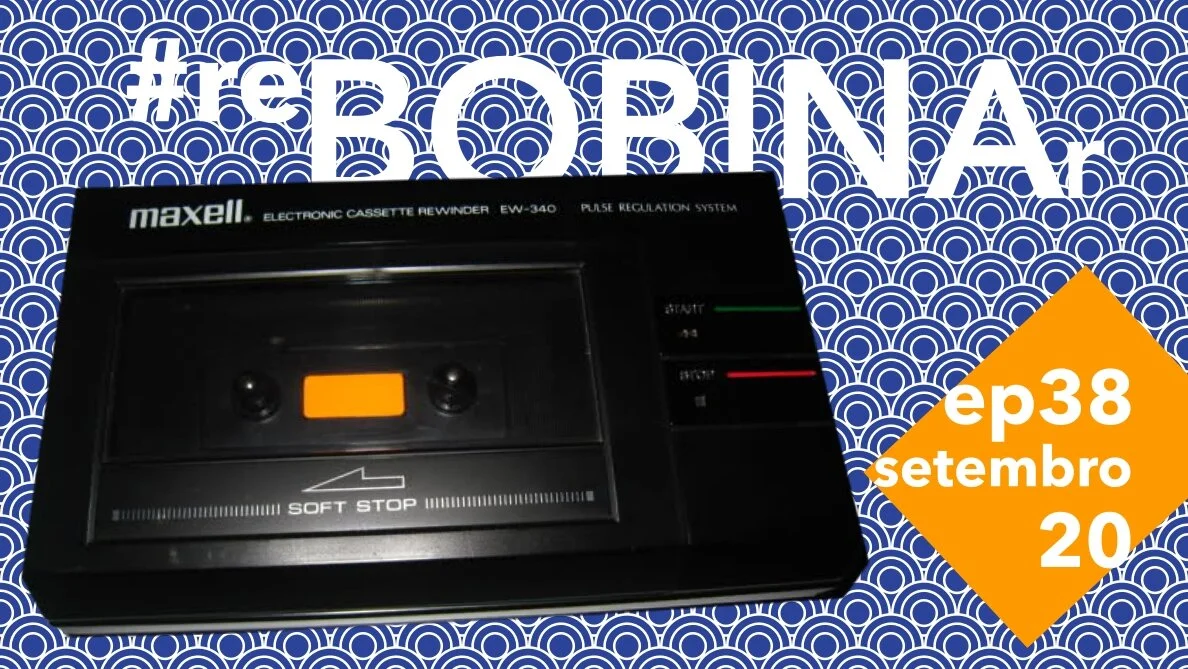 #reBOBINAr Setembro 2020