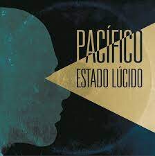 70. Pacífico - ep Estado Lúcido