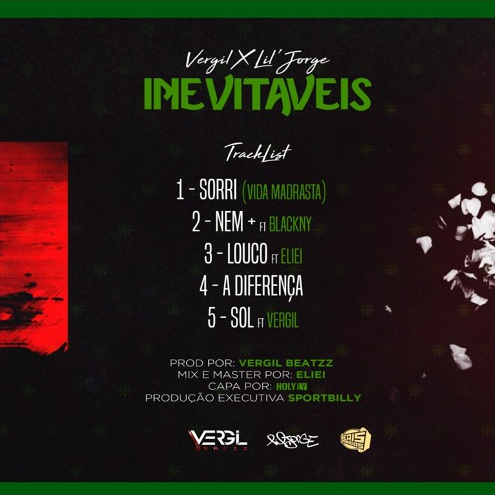 91. Vergil e Lil Jorge - ep Inevitáveis