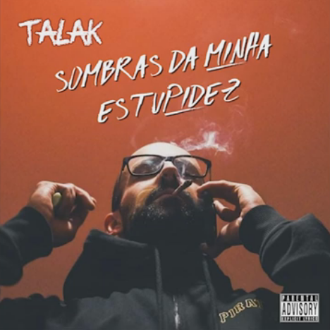 22. Talak - ep Sombras da minha estupidez