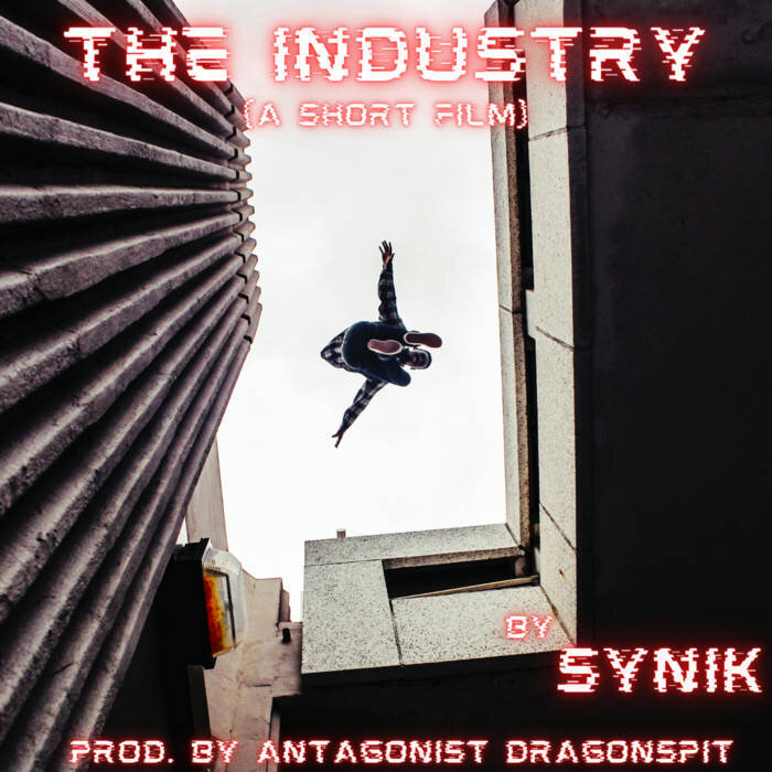 21. Synik - ep The Industry (A Love Film)