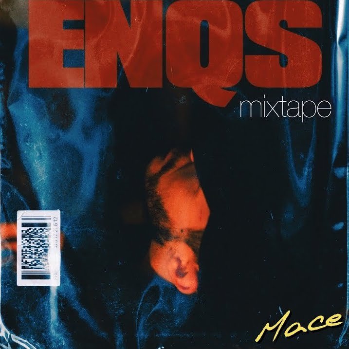 07 Mace - Mixtape ENQS