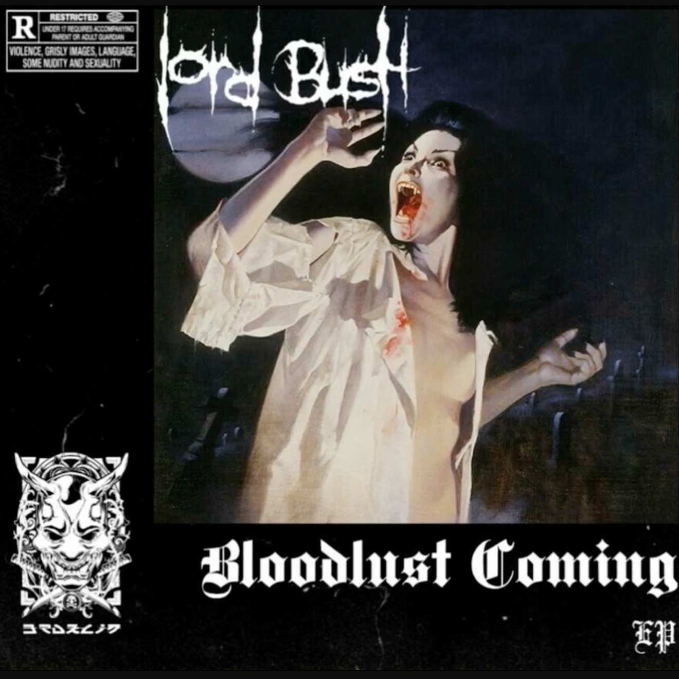 29 Lord Bush - Ep Bloodlust