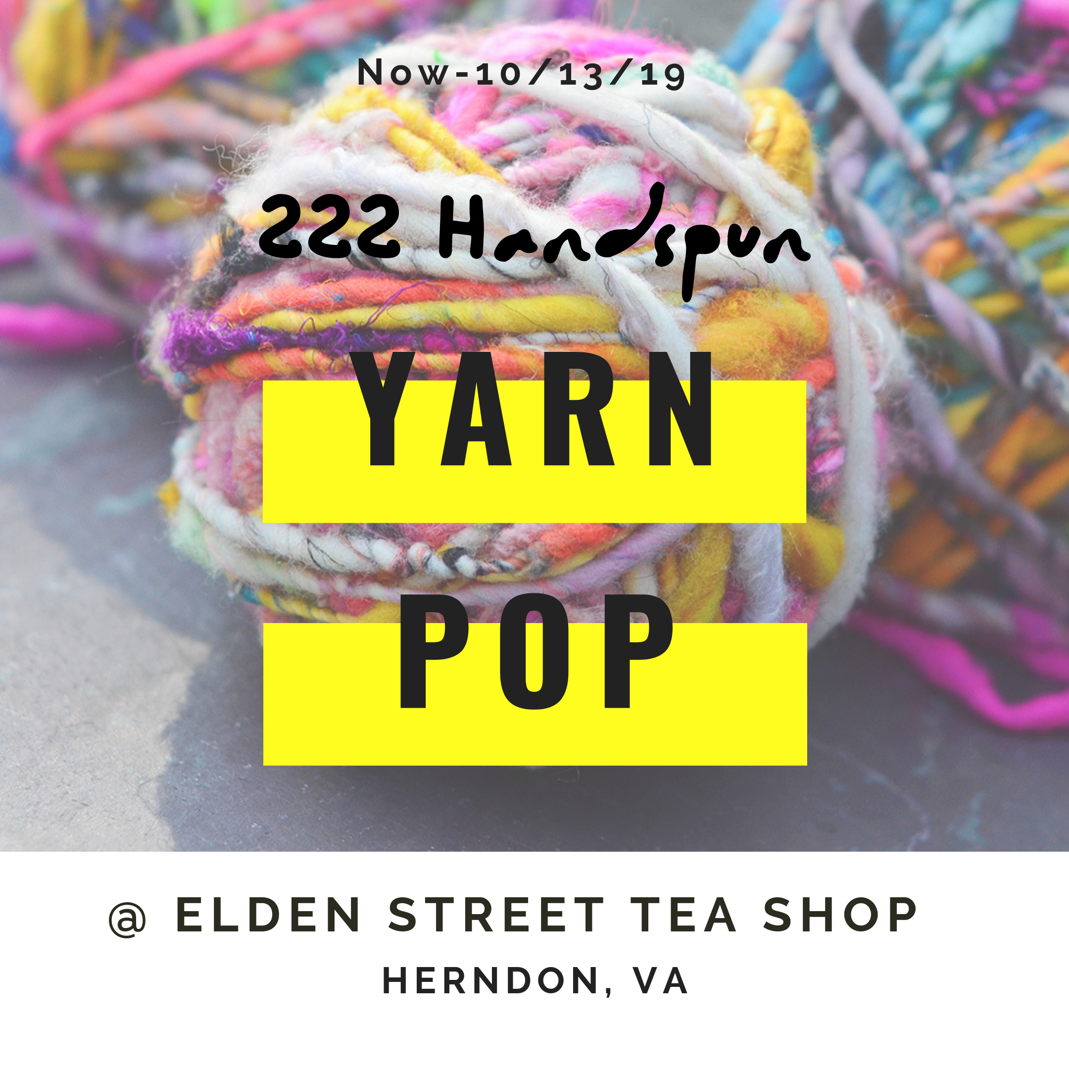 Yarn Pop at Elden Street Tea Shop