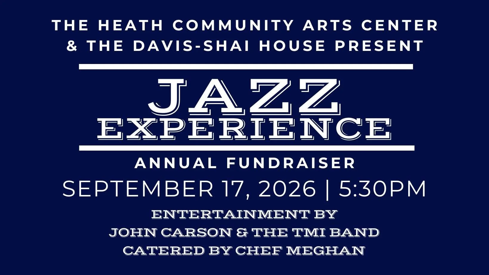 Davis Shai House - Annual Fundraiser - The Jazz Experience! 