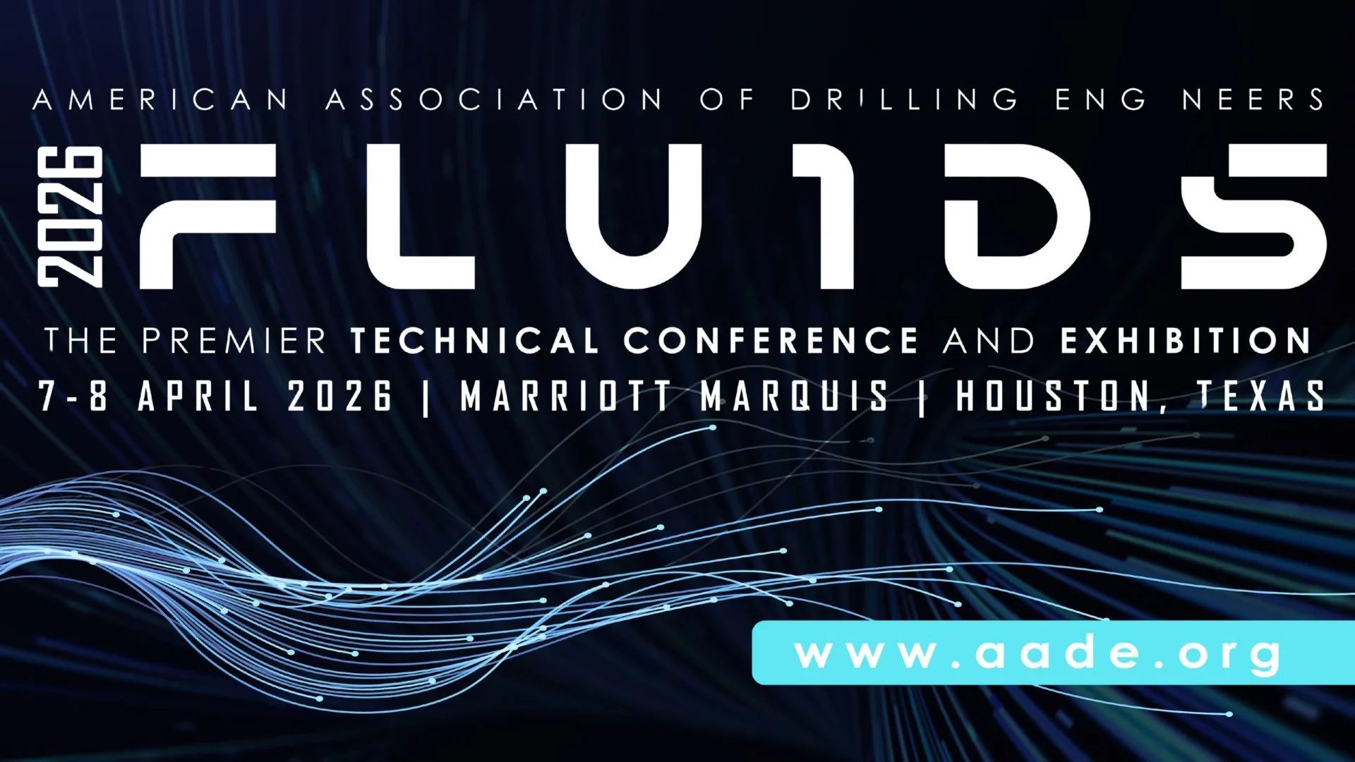 2026 AADE Fluids Tech Conference &amp; Exhibition