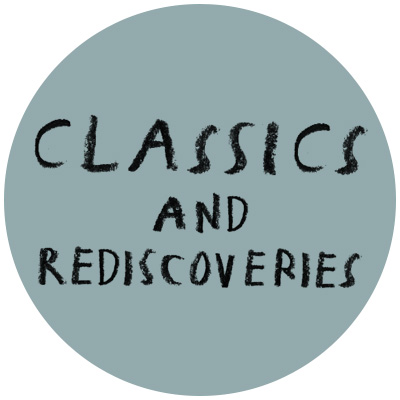 Classics and Rediscoveries