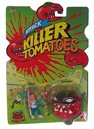The "Attack of the Killer Tomatoes" was a "Mad Ball" style toy line from Mattel