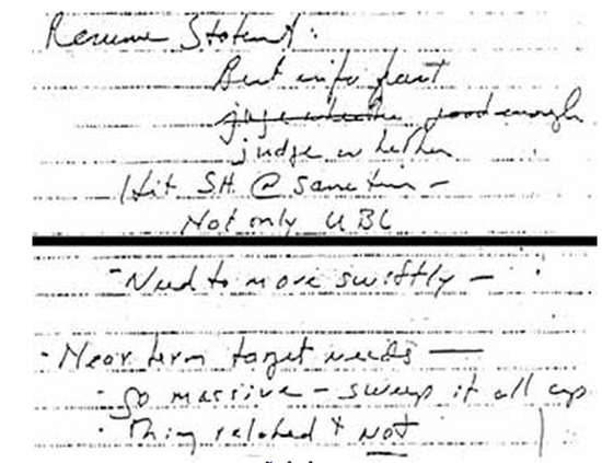 For further evidence that the Iraq War WMD intel was a lie and not an "error," this is the original note written by US Senior Policy Official Stephen Cambone, as dictated to him by Secretary of Defense Donald Rumsfeld less than  5 hours  after the plane hit the Pentagon on 9/11.  Source   It reads:  "Resume Statement: Best info fast. Judge whether good enough hit SH [Saddam Hussein] @ same time, not only UBL [Usama bin Laden] Need to move swiftly-- Near term target needs-- Go massive--sweep it all up-- things related +  not ."