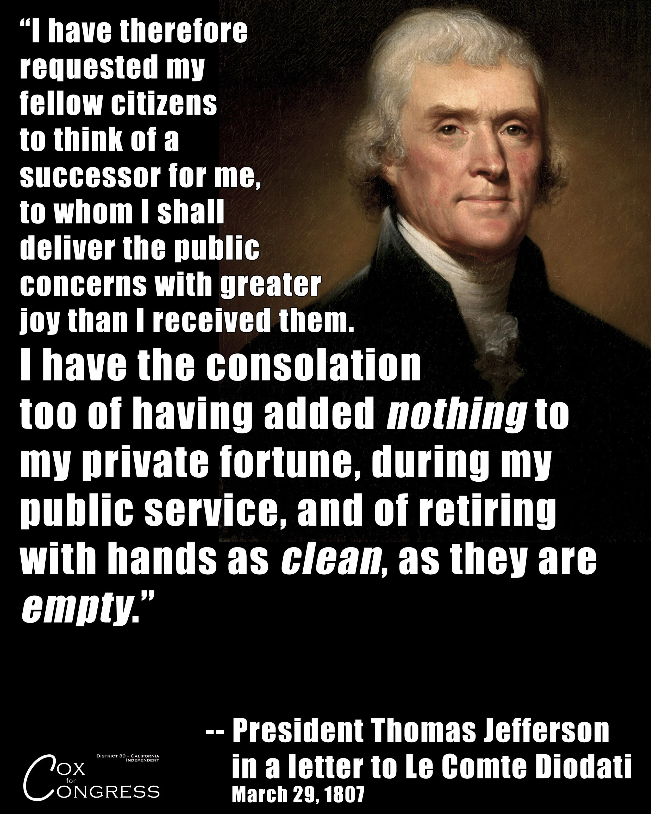 I plan to win this race, and when the day comes that I exit my role as a public servant, I plan to do so as the same, middle-class guy I was when I entered. I believe the reward of public service is the service itself.