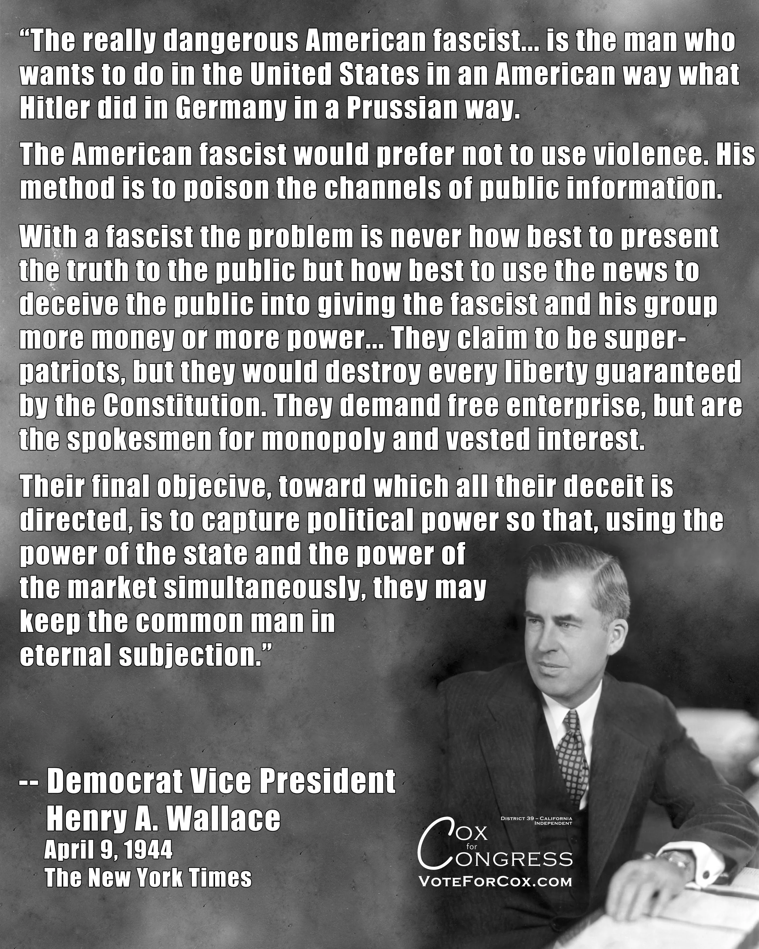 Franklin D. Roosevelt's VP from 1941-1945 was, soon after this, removed from being FDR's running mate for re-election by the Democratic Party at the Democratic Convention in July of 1944, because he was "too progressive" and "too friendly with labor" to be next in line to the presidency as FDR's health continued to decline. He was replaced by Harry Truman, who was deemed more conservative and more friendly to business interests.