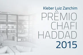 Kleber Luiz Zanchim - Prêmio Chafi Haddad 2015