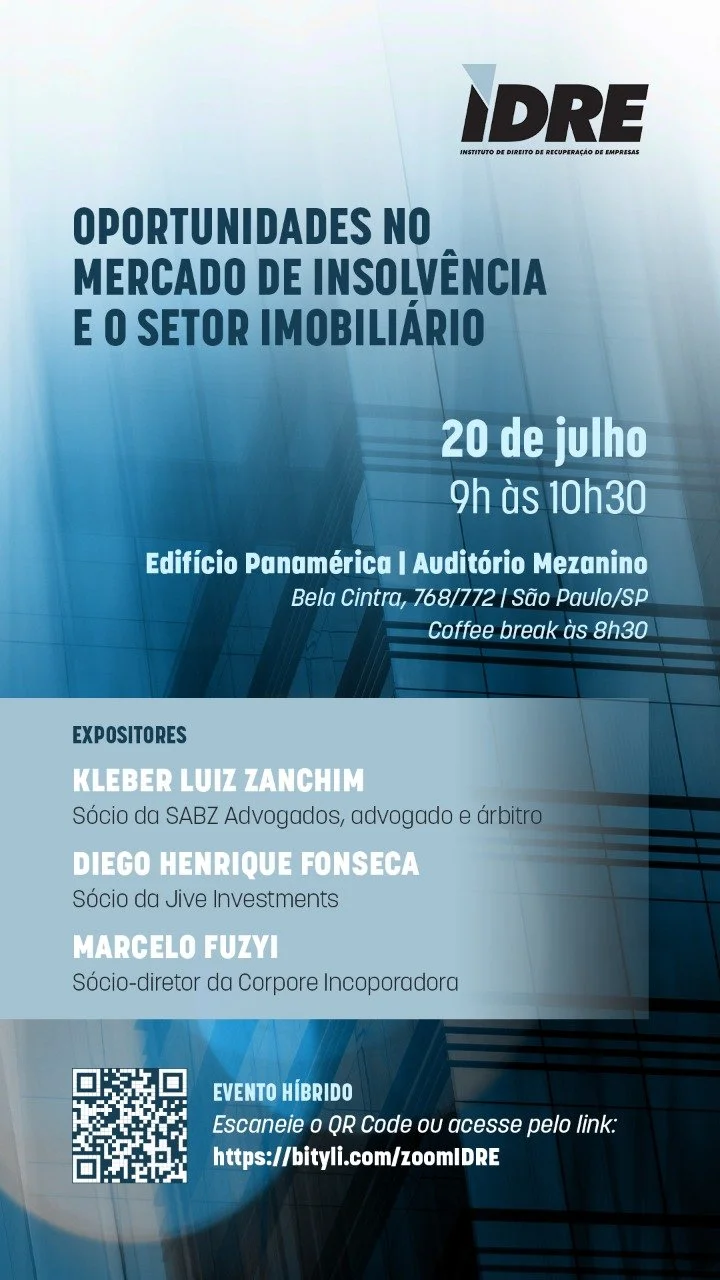 IDRE - Oportunidade no mercado de insolvência e o setor imobiliário