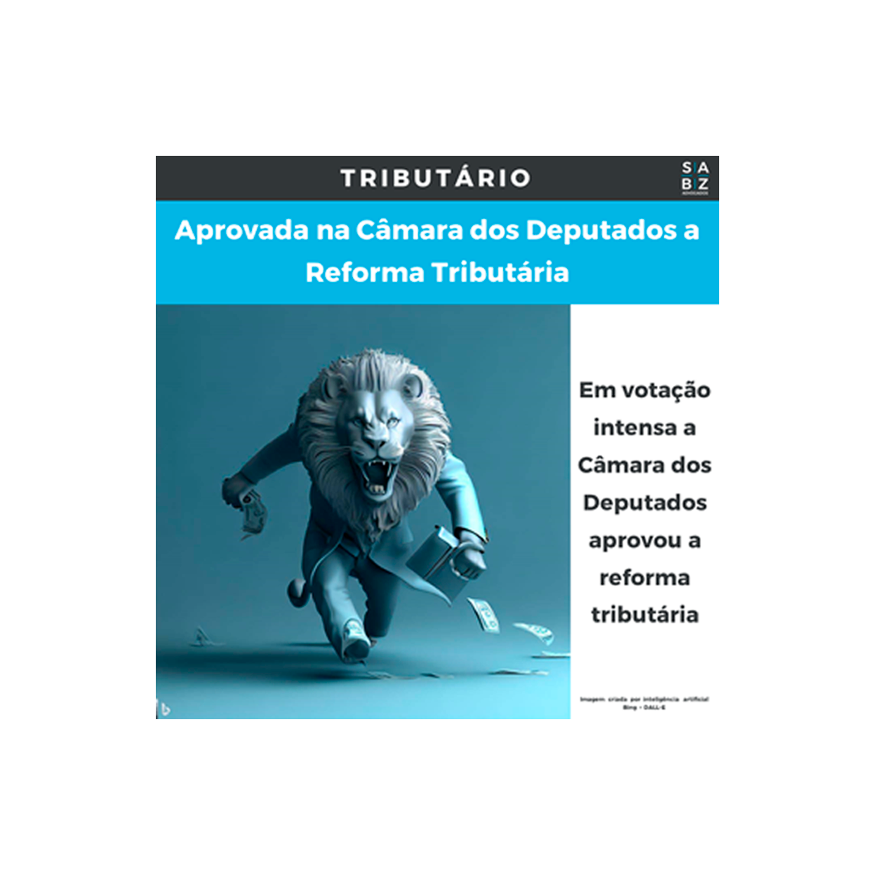 Tributário - Aprovada na Câmara dos Deputados a Reforma Tributária